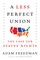 Freedman, A: Less Perfect Union
