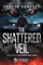 The Shattered Veil