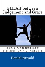 Elijah between Judgement and Grace