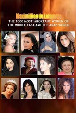 V1.The 1000 Most Important Women of the Middle East and the Arab World. Who's Who of La CrÃ¨me de La CrÃ¨me