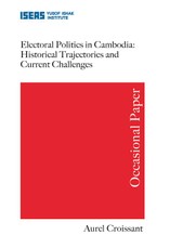 Croissant, A: Electoral Politics in Cambodia
