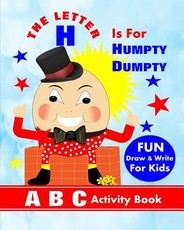 The Letter H Is For Humpty Dumpty