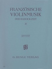 Französische Violinmusik der Barockzeit Band II