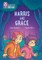 Collins Big Cat -- Harris and Grace