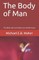 The Body of Man