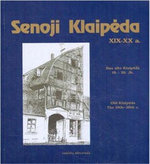 Senoji Klaipėda XIX–XX a.