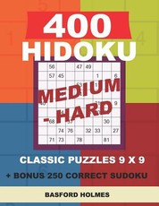 400 HIDOKU Medium - Hard classic puzzles 9 x 9 + BONUS 250 correct sudoku