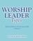 Worship Leader Types