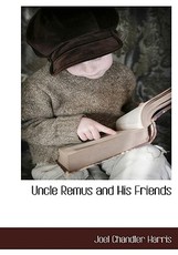 Uncle Remus and His Friends