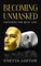 Becoming Unmasked