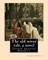 The old wives' tale, By Arnold Bennett A NOVEL