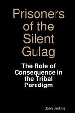 Prisoners of the Silent Gulag