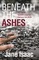 DI Will Jackman 2: Beneath the Ashes. Shocking. Page-Turning. Crime Thriller with DI Will Jackman