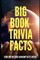 Big Book Trivia Facts