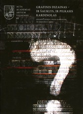 Grafinis dizainas – ir šauklys, ir pilkasis kardinolas