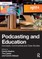 Podcasting and Education