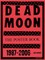 DEAD MOON - The Poster Book