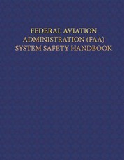 Federal Aviation Administration System Safety Handbook