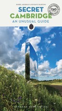 Secret Cambridge - An Unusual Guide