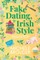 Fake Dating, Irish Style (The Gallagher Brothers of Galway Bay Book 1) Large Print Paperback