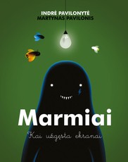 Marmiai. Kai užgęsta ekranai (knyga su defektais)