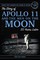 The Story of Apollo 11 and the Men on the Moon 50 Years Later