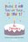 Puzzles for you on your Birthday - 8th January