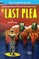 Last Plea, The, & The Status Civilization