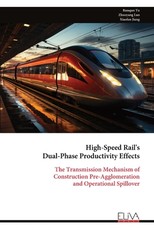 High-Speed Rail's Dual-Phase Productivity Effects