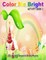Color Me Bright Activity Book 3