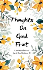Thoughts on Good Fruit Fruits of The Spirit vs Desires of The Flesh