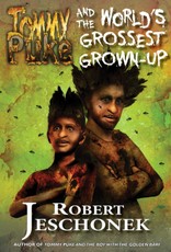 Tommy Puke and the World's Grossest Grown-Up