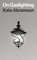 Abramson, K: On Gaslighting
