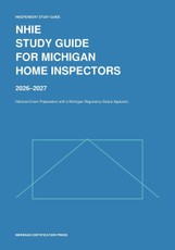 NHIE Study Guide for Michigan Home Inspectors 2026-2027