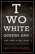 Two White Queens and the One-Eyed Jack