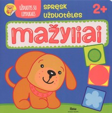 Mažyliai. Spręsk užduotėles