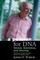 A Passion for Dna: Genes, Genomes, and Society