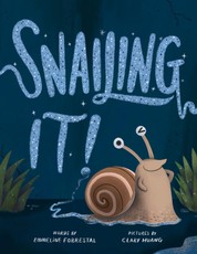 Snailing It!