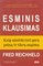 Esminis klausimas: kaip užsitikrinti gerą pelną ir tikrą augimą