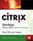 Citrix Xenapp(tm) Platinum Edition Advanced Concepts: The Official Guide