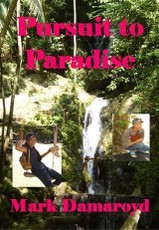 Pursuit to Paradise