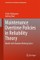 Maintenance Overtime Policies in Reliability Theory