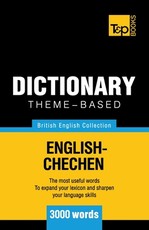 Theme-based dictionary British English-Chechen - 3000 words