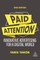 Paid Attention