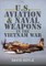 U.S. Aviation and Naval Warfare in the Vietnam War