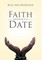 Faith Without a Date