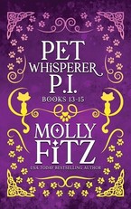 Pet Whisperer P.I. Books 13-15 Special Edition