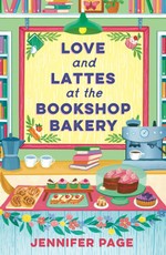 Love and Lattes at the Bookshop Bakery
