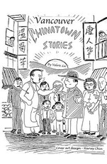 Vancouver Chinatown Stories