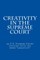 Creativity in the Supreme Court